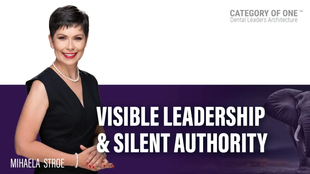 Visible Leadership & Silent Authority